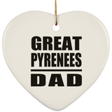 Great Pyrenees Dad - Heart Ornament