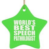 World's Best Speech Pathologist - Star Ornament
