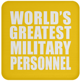 World's Greatest Military Personnel - Drink Coaster