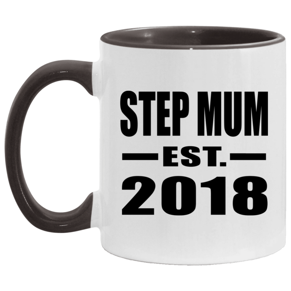 Step Mum Established EST. 2018 - 11oz Accent Mug Black