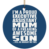 Proud Executive Assistant Mom Of Awesome Son - Circle Ornament