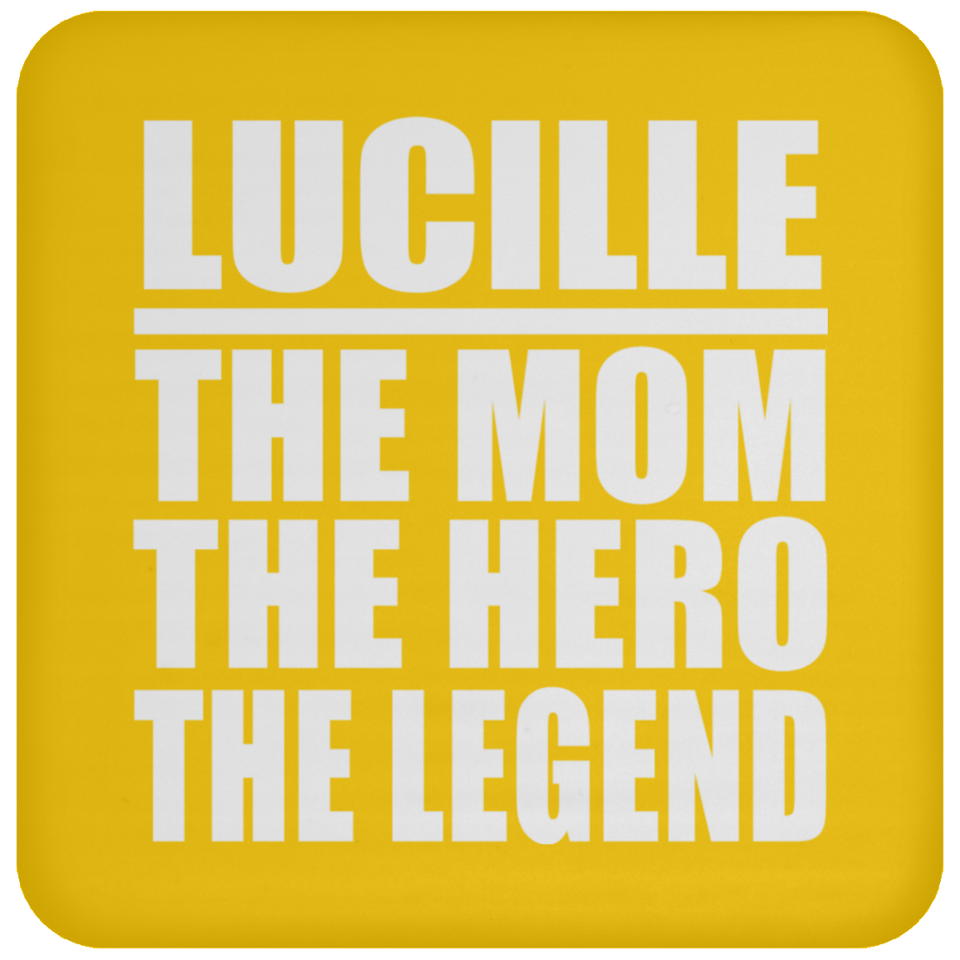 Lucille The Mom The Hero The Legend - Drink Coaster
