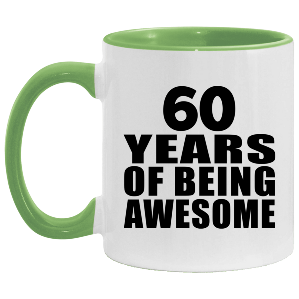 60th Birthday 60 Years Of Being Awesome - 11oz Accent Mug Green