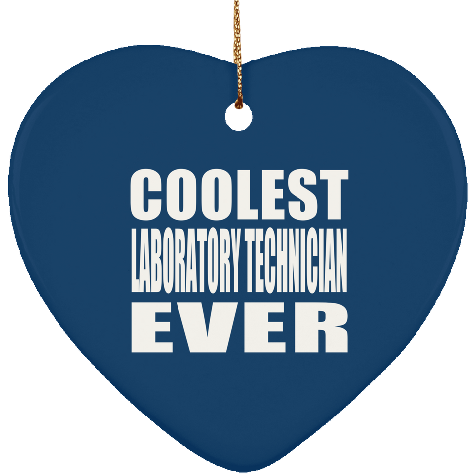 Coolest Laboratory Technician Ever - Heart Ornament