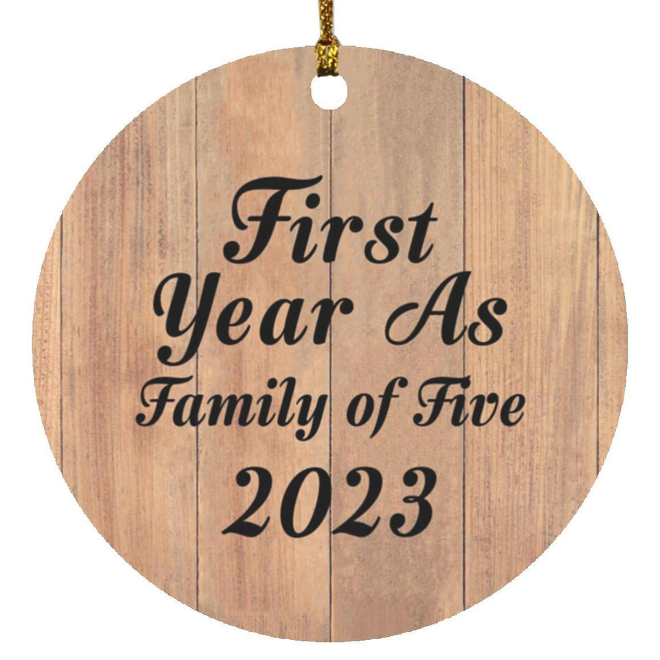 First Year As Family Of Five 2023 - Circle Ornament C
