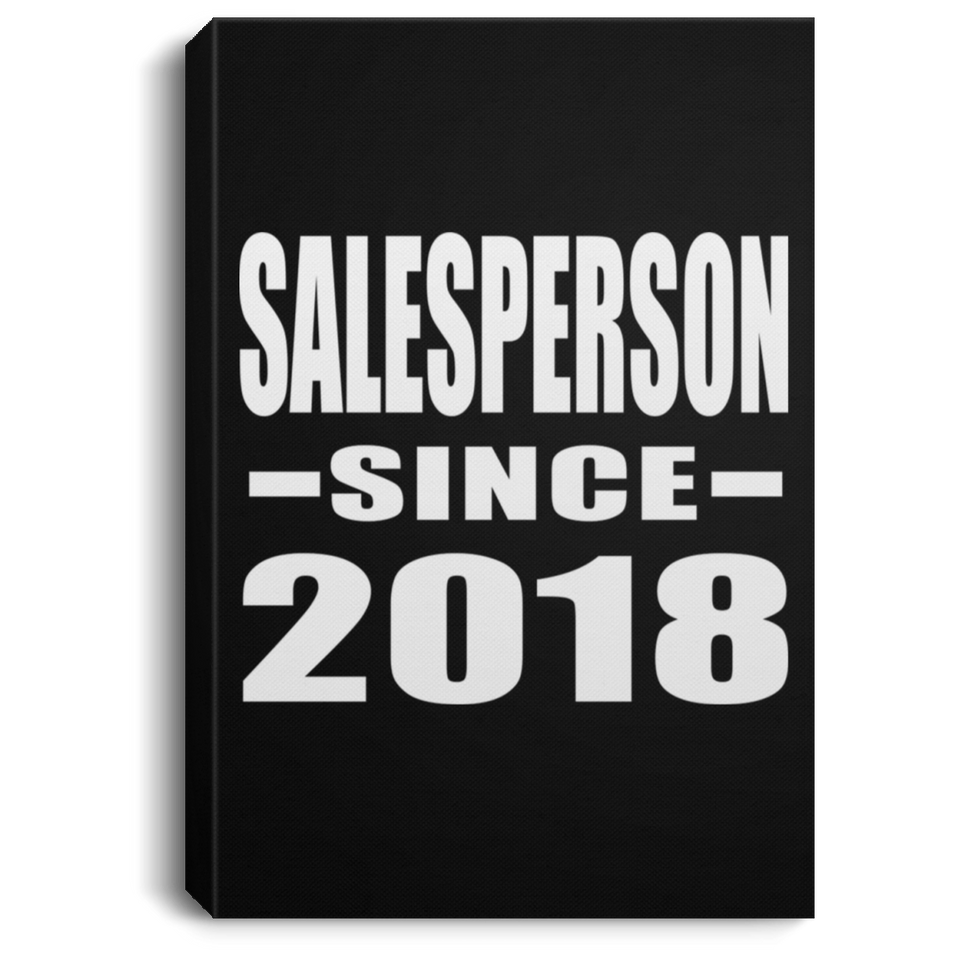 Salesperson Since 2018 - Canvas Portrait