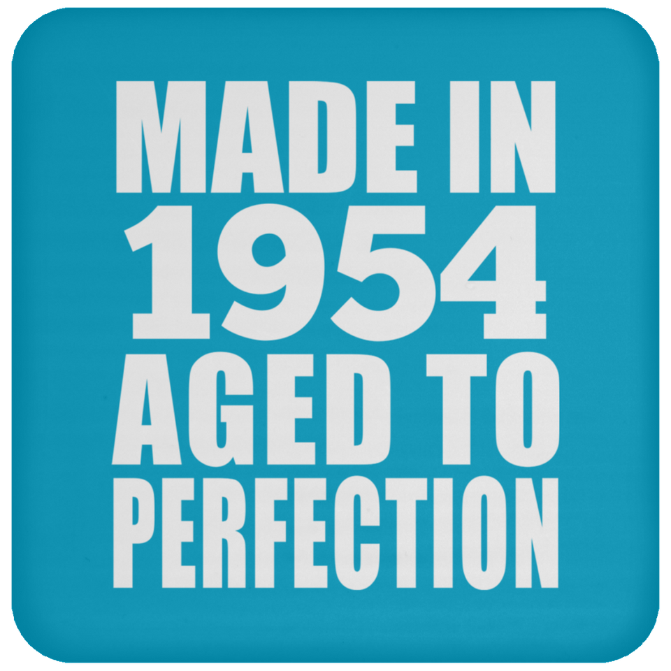 70th Birthday Made In 1954 Aged to Perfection - Drink Coaster