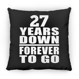 27th Anniversary 27 Years Down Forever to Go - Throw Pillow Black