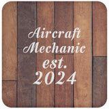 Aircraft Mechanic Established Est. 2024 - Drink Coaster E