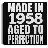 66th Birthday Made In 1958 Aged to Perfection - Canvas Square