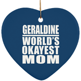 Geraldine World's Okayest Mom - Heart Ornament