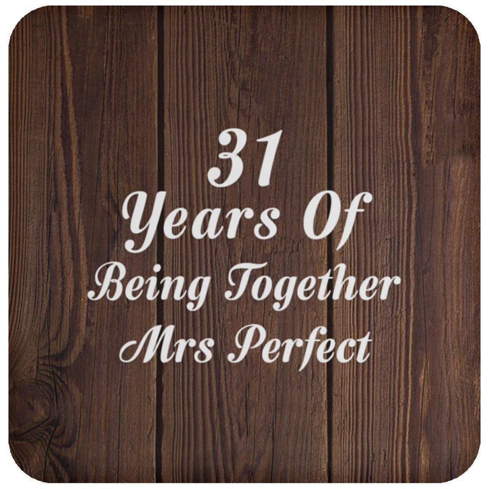 31st Anniversary 31 Years Of Being Mrs Perfect - Drink Coaster D