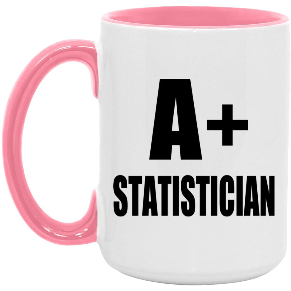 A+ Statistician - 15oz Accent Mug Pink