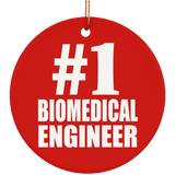 Number One #1 Biomedical Engineer - Circle Ornament