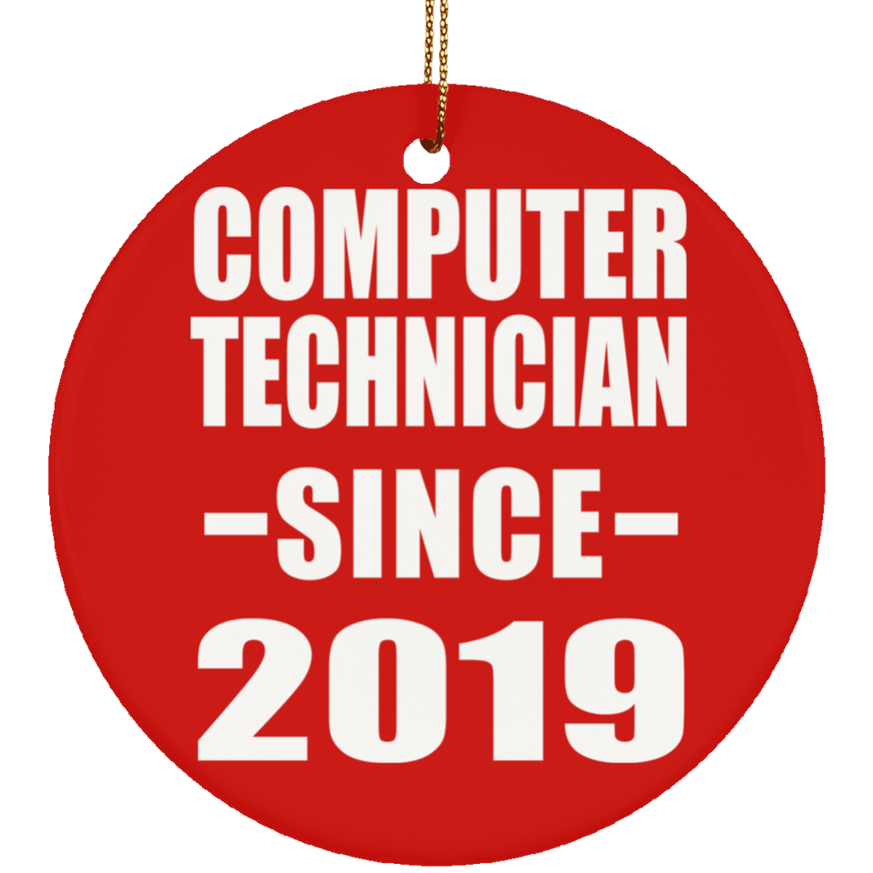 Computer Technician Since 2019 - Circle Ornament