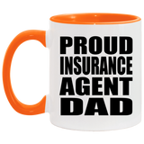 Proud Insurance Agent Dad - 11oz Accent Mug Orange
