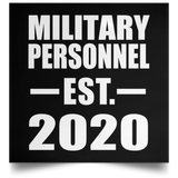 Military Personnel Established EST. 2020 - Poster Square