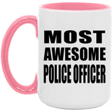 Most Awesome Police Officer - 15oz Accent Mug Pink