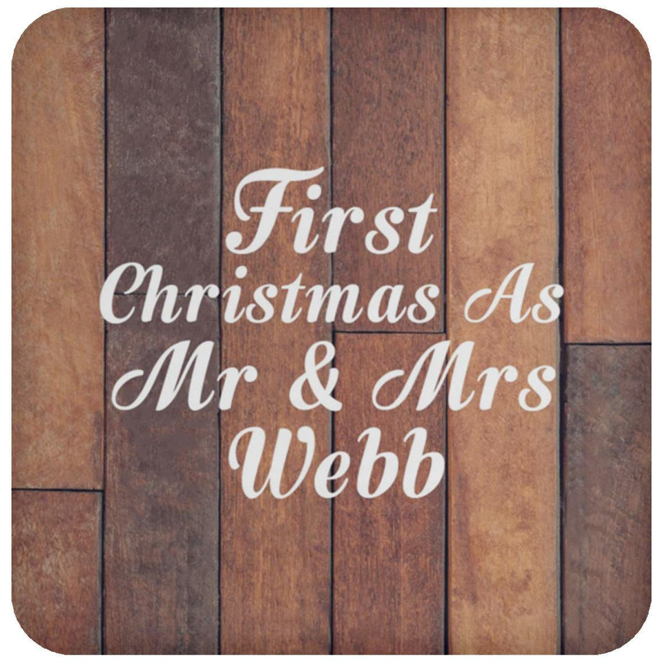 First Christmas As Mr & Mrs Webb - Drink Coaster E