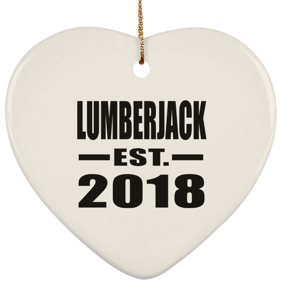 Lumberjack Established EST. 2018 - Heart Ornament