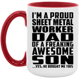 Proud Sheet Metal Worker Dad Of Awesome Son - 15oz Accent Mug Red