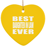 Best Daughter In Law Ever - Heart Ornament
