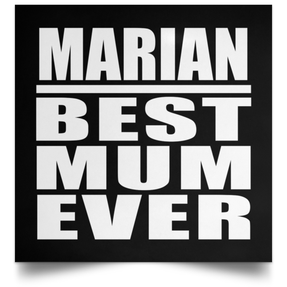 Marian Best Mum Ever - Poster Square