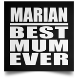 Marian Best Mum Ever - Poster Square