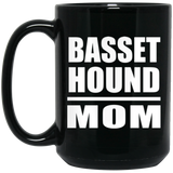 Basset Hound Mom - 15oz Coffee Mug Black