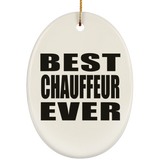 Best Chauffeur Ever - Oval Ornament