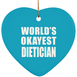 World's Okayest Dietician - Heart Ornament