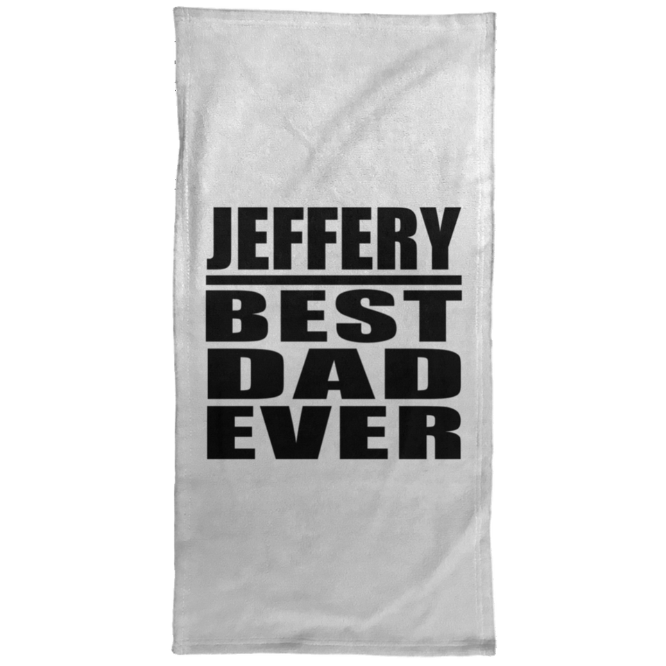 Jeffery Best Dad Ever - Hand Towel
