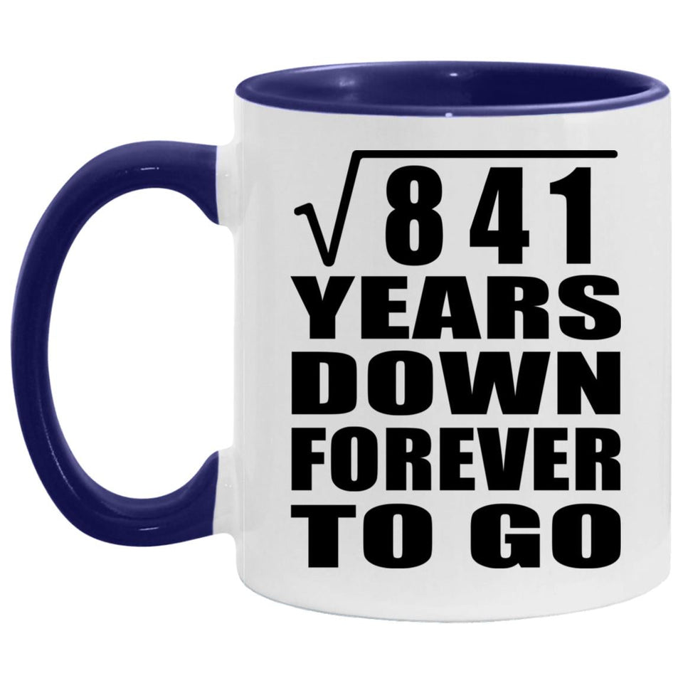 29th Anniversary Square Root of 841 Years Down Forever To Go - 11oz Accent Mug Purple