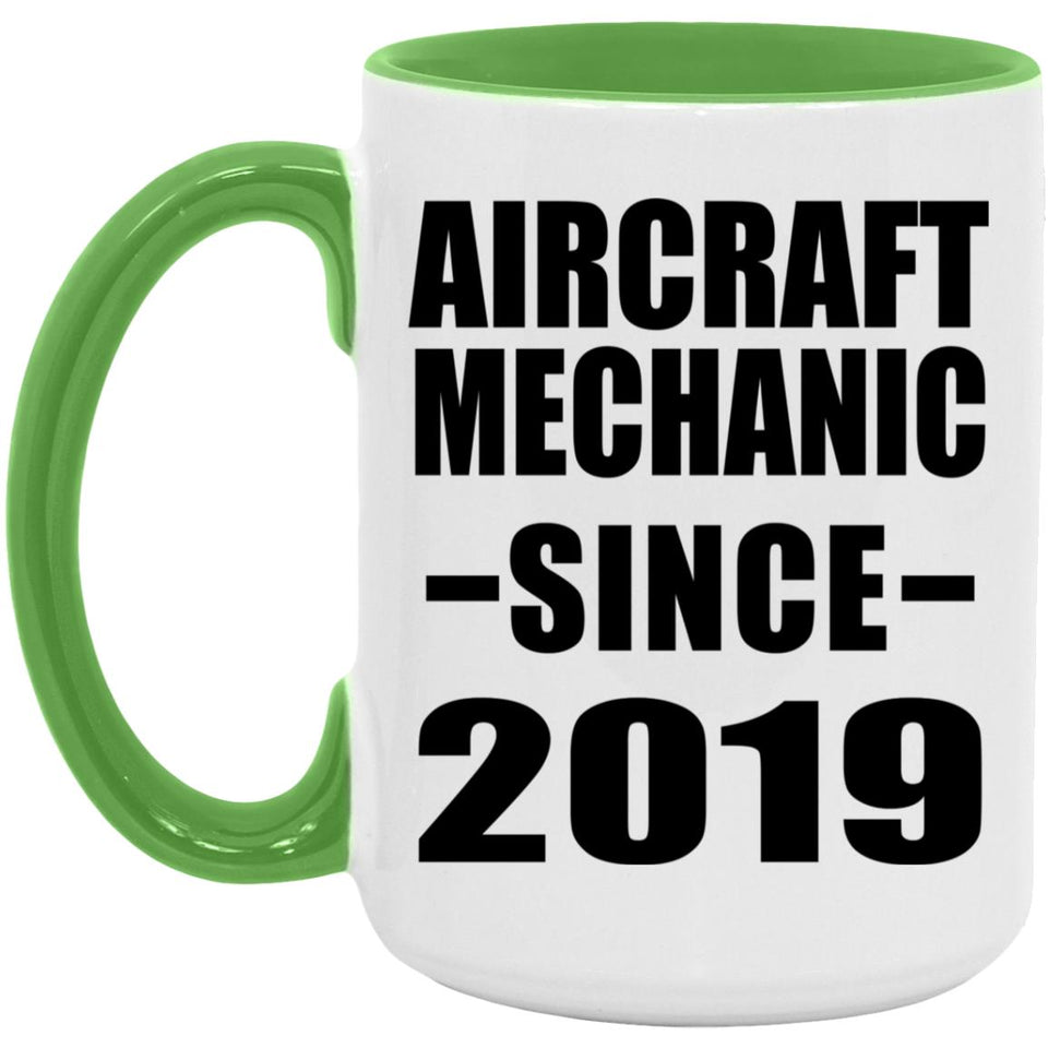 Aircraft Mechanic Since 2019 - 15oz Accent Mug Green