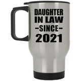 Daughter In Law Since 2021 - Silver Travel Mug
