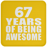 67th Birthday 67 Years Of Being Awesome - Coaster