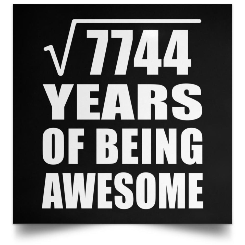 88th Birthday Square Root of 7744 Years of Being Awesome - Poster Square