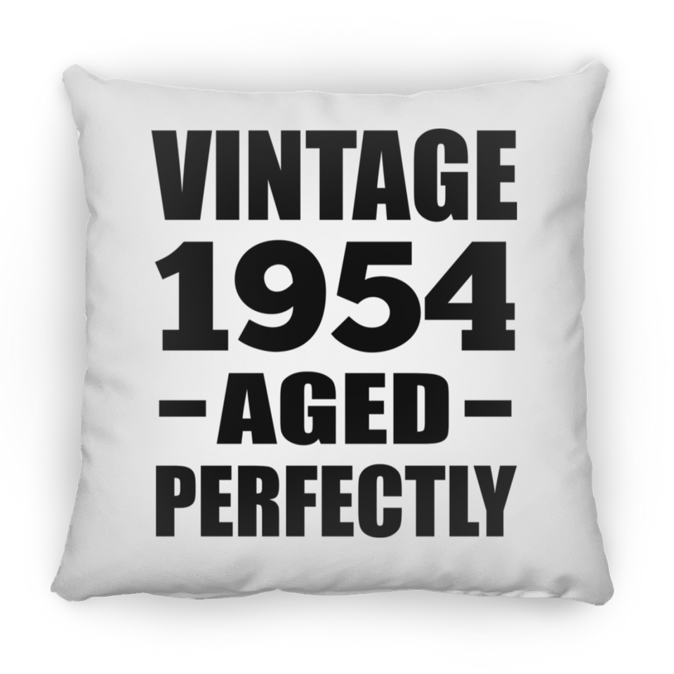 70th Birthday Vintage 1954 Aged Perfectly - Throw Pillow