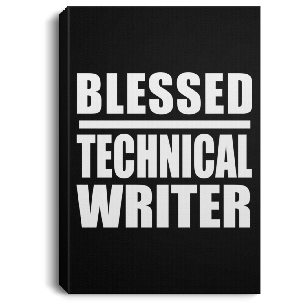 Blessed Technical Writer - Canvas Portrait