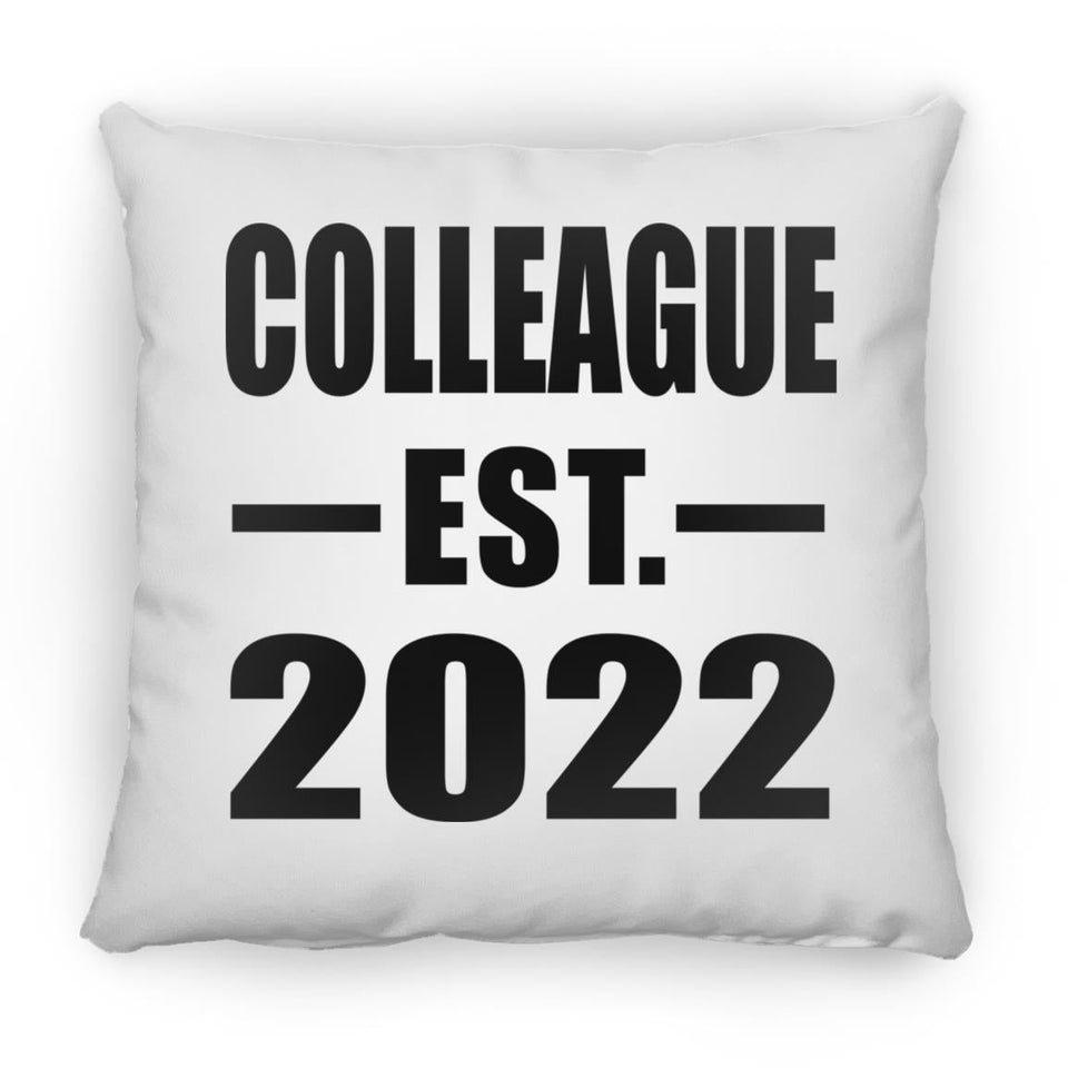 Colleague Established EST. 2022 - Throw Pillow