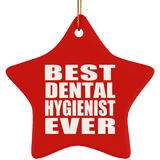 Best Dental Hygienist Ever - Star Ornament