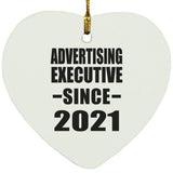 Advertising Executive Since 2021 - Heart Ornament