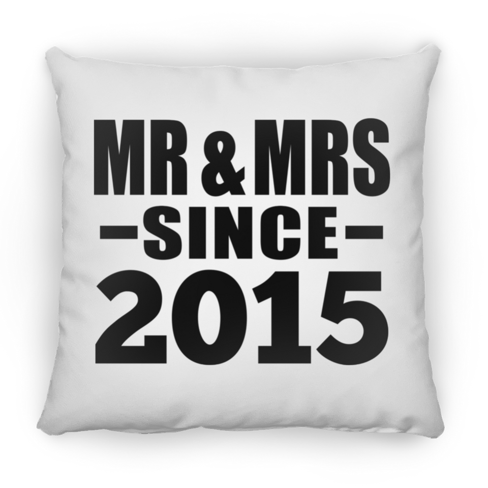 9th Anniversary Mr & Mrs Since 2015 - Throw Pillow