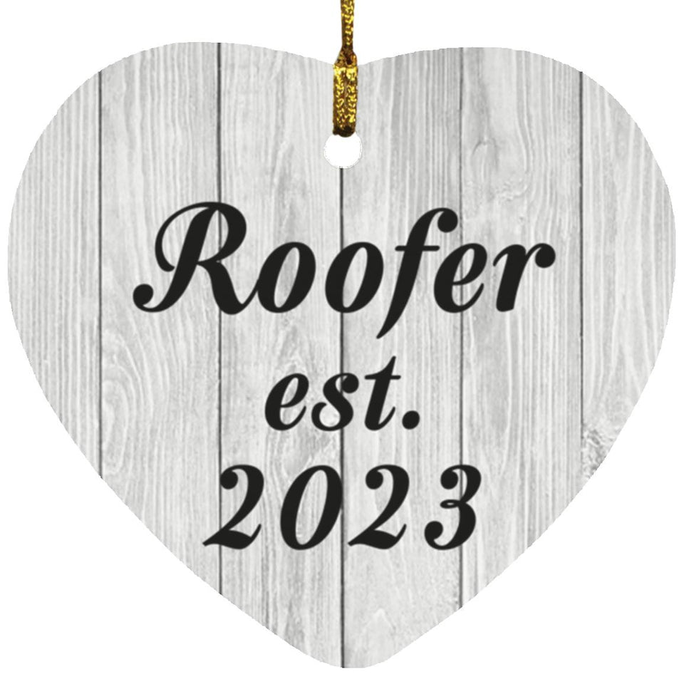 Roofer Established Est. 2023 - Heart Ornament F
