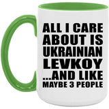 All I Care About Is Ukrainian Levkoy - 15oz Accent Mug Green