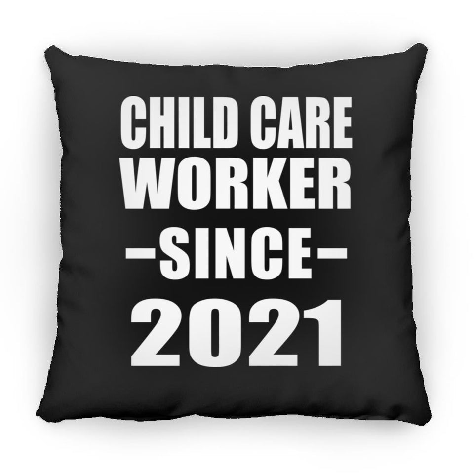 Child Care Worker Since 2021 - Throw Pillow Black