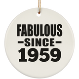 65th Birthday Fabulous Since 1959 - Circle Ornament