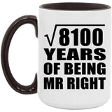90th Anniversary Square Root of 8100 Years of Being Mr Right - 15oz Accent Mug Black