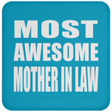 Most Awesome Mother In Law - Drink Coaster