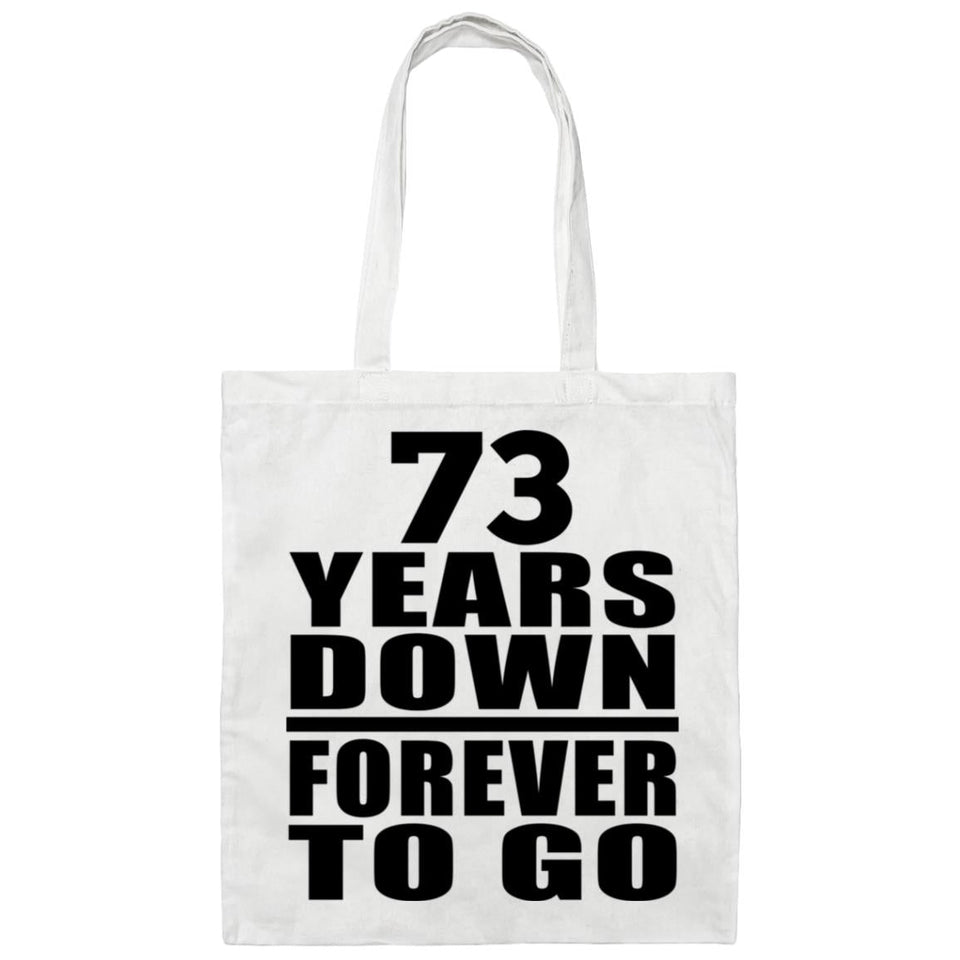 73rd Anniversary 73 Years Down Forever to Go - Tote Bag White